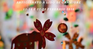 Mostra mercato di artigianato artistico e prodotti tipici a Lido di Camaiore 13 e 14 e 27 e 28 febbraio 2016